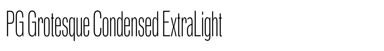 PG Grotesque Condensed ExtraLight